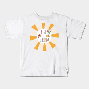 Rise and Shine Kids T-Shirt